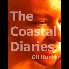The Coastal Diaries by Gil Hunter album reviews, ratings, credits