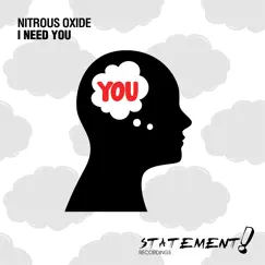 I Need You - Single by Nitrous Oxide album reviews, ratings, credits