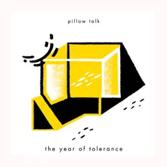 The Year of Tolerance - EP by Pillow Talk album reviews, ratings, credits