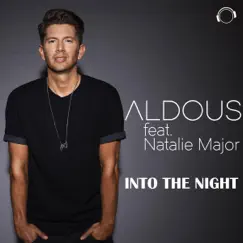 Into the Night (Extended Mix) [feat. Natalie Major] Song Lyrics