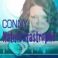 Naturkatastrophe - Single by Conny album reviews, ratings, credits