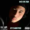 No Filter EP album lyrics, reviews, download