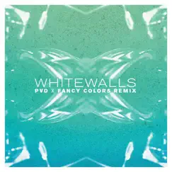 Whitewalls (PVD X Fancy Colors Remix) - Single by Pat Van Dyke album reviews, ratings, credits
