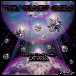 Lucy in the Sky with Diamonds by The Velvet Girls album reviews, ratings, credits