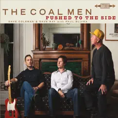 Pushed to the Side by The Coal Men album reviews, ratings, credits