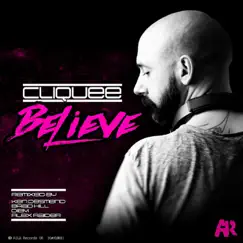 Believe by Cliquee album reviews, ratings, credits