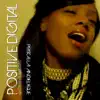 Positive Digital (Extended Edition) album lyrics, reviews, download