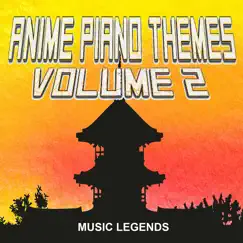 Anime Piano Themes, Vol. 2 by Music Legends album reviews, ratings, credits