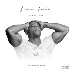 Free Fall - Single by RayVaughn album reviews, ratings, credits