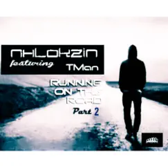 Running On This Road, Pt. 2 - EP by Nhlokzin album reviews, ratings, credits