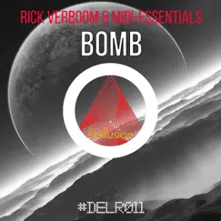 Bomb - Single by Rick Verboom & Midi Essentials album reviews, ratings, credits