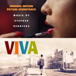 Viva (Original Motion Picture Soundtrack) by Stephen Rennicks album reviews, ratings, credits