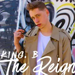 The Reign by King B album reviews, ratings, credits