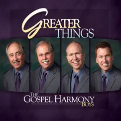 Greater Things by The Gospel Harmony Boys album reviews, ratings, credits