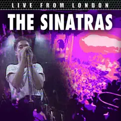 Live From London (Live) by The Sinatra's album reviews, ratings, credits