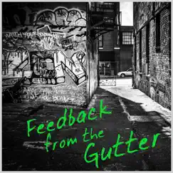 Feedback from the Gutter: A Collection of Live Punk & Other Junk by Various Artists album reviews, ratings, credits