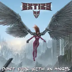 Don't F**k with an Angel by Extize album reviews, ratings, credits