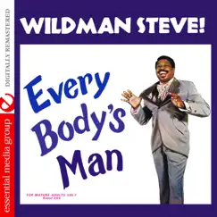 Everybody's Man (Remastered) - EP by Wildman Steve album reviews, ratings, credits