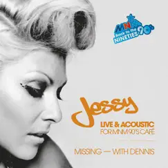 Missing (Live & Acoustic For MNM 90's Café) - Single by Jessy & Dennis album reviews, ratings, credits