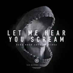 Let Me Hear You Scream Song Lyrics