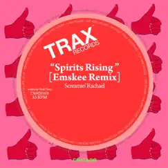 Spirits Rising (Emskee Remix) - Single by Screamin' Rachael album reviews, ratings, credits