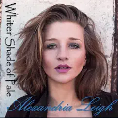 Whiter Shade of Pale - Single by Alexandria Leigh album reviews, ratings, credits