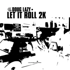 Let It Roll (Skeewiff's Ready Rolled Mix) Song Lyrics