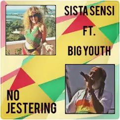 No Jestering (feat. Big Youth) - Single by Sista Sensi album reviews, ratings, credits