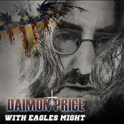 With Eagles Might - Single by Daimon Price album reviews, ratings, credits
