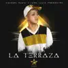La Terraza album lyrics, reviews, download