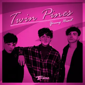 Young Heart - EP by Twin Pines album download