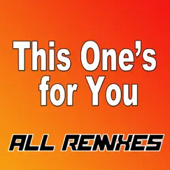 This One's For You (Workout & Running Remixes) Song Lyrics