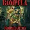 Rompela (Moombahton mix) [with DJ Lucky & Djno] - Single album lyrics, reviews, download