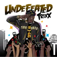 Undefeated by Trixx album reviews, ratings, credits