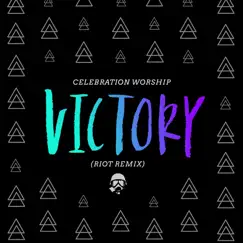 Victory (Riot Remix) Song Lyrics