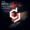 Trap Queen (Club Mixes) - Single album lyrics, reviews, download