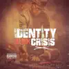 Identity Crisis album lyrics, reviews, download