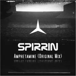Amphetamine - Single by Spirrin album reviews, ratings, credits