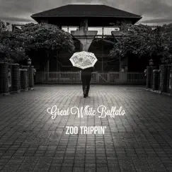 Great White Buffalo - EP by Zoo Trippin' album reviews, ratings, credits