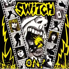 Switch On! Song Lyrics