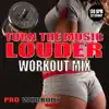 Turn the Music Louder (Rumble) [Workout Mix] - Single album lyrics, reviews, download