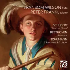 Schubert, Beethoven & Schumann: Music for Piano and Flute by Ransom Wilson & Peter Frankl album reviews, ratings, credits