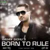 Born To Rule album lyrics, reviews, download