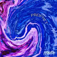 Prophet - Single by Psykotic album reviews, ratings, credits