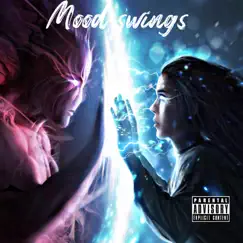 Mood Swings (feat. Nak Lil 1Ne) Song Lyrics