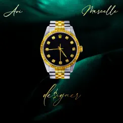 De$igner - Single by Marcelle Chérie & Avi Da Artiste album reviews, ratings, credits