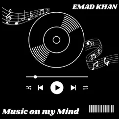 Music on my Mind - EP by Emad Khan album reviews, ratings, credits