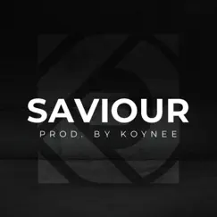 Saviour - Single by Koynee Beats album reviews, ratings, credits