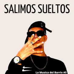 Salimos sueltos (feat. Faby Dj & CAFE DJ SA) Song Lyrics