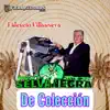 Fidencio Villanueva de Colección album lyrics, reviews, download